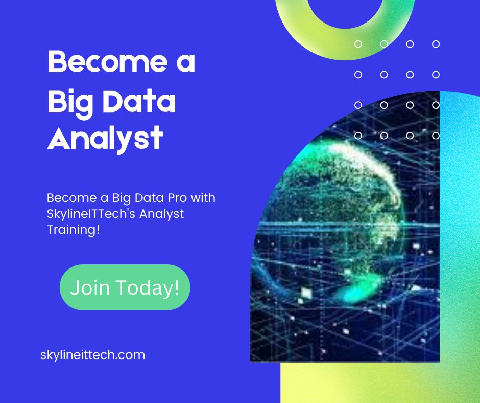 SkylineITTech1's tweet image. Unlock the power of data with SkylineITTech&apos;s comprehensive Big Data Analyst Training! 📊 Dive deep into the world of analytics and transform raw data into actionable insights. Don&apos;t miss this opportunity to elevate your skills and career! #BigData #Analytics #SkylineITTech