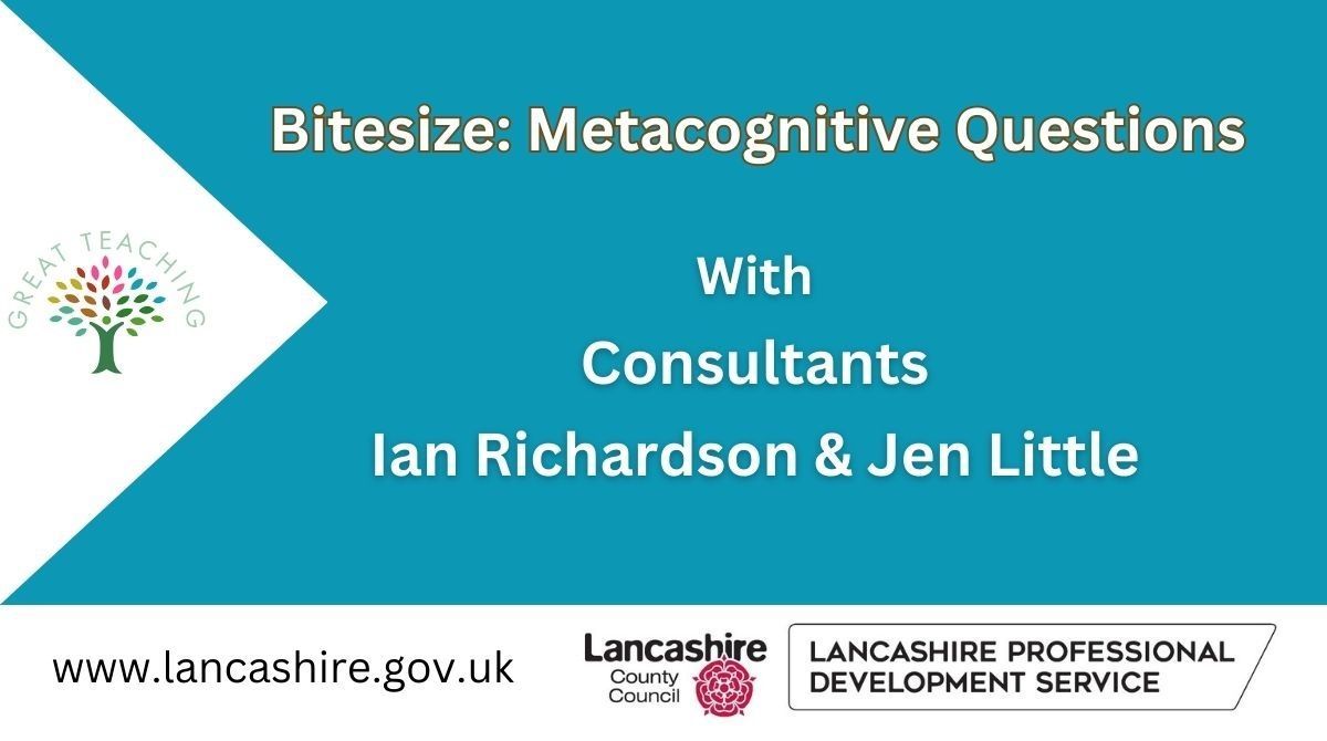 lancslpds's tweet image. Unlock metacognition with Bitesize: Metacognitive Questions! 🧠 Explore simple definitions and questioning techniques in this one-hour twilight session. Elevate teaching impact! 🌟
buff.ly/4aUYzLP 
 #GreatTeaching