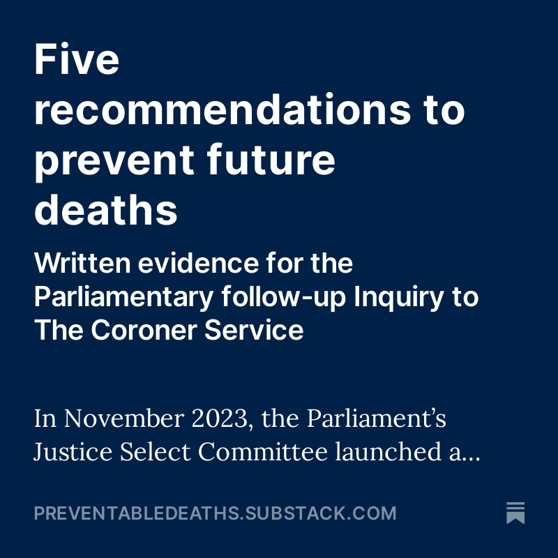 Our evidence submitted to @CommonsJustice follow-up inquiry on the Coroner Service is now published! Take a read of the 5 recommendations that could improve the service's ability to learn lessons from PFDs: preventabledeaths.substack.com/p/five-recomme… @francescodernie @Cox_A_R @CebmOxford