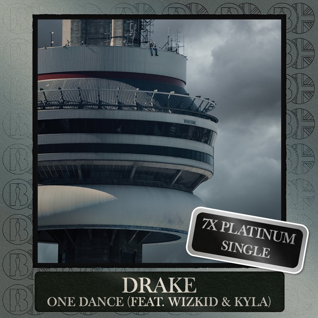 'One Dance', the single by @Drake featuring @wizkidayo and @Kylaofficial, is now #BRITcertified 7x Platinum