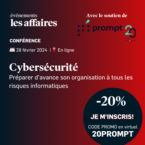 Conférence cybersécurité par <a href="/la_lesaffaires/">Les Affaires</a> 
Profitez d'un rabais de 20% pour participer à la prochaine conférence le 28 février:
evenements.lesaffaires.com/collections/co…