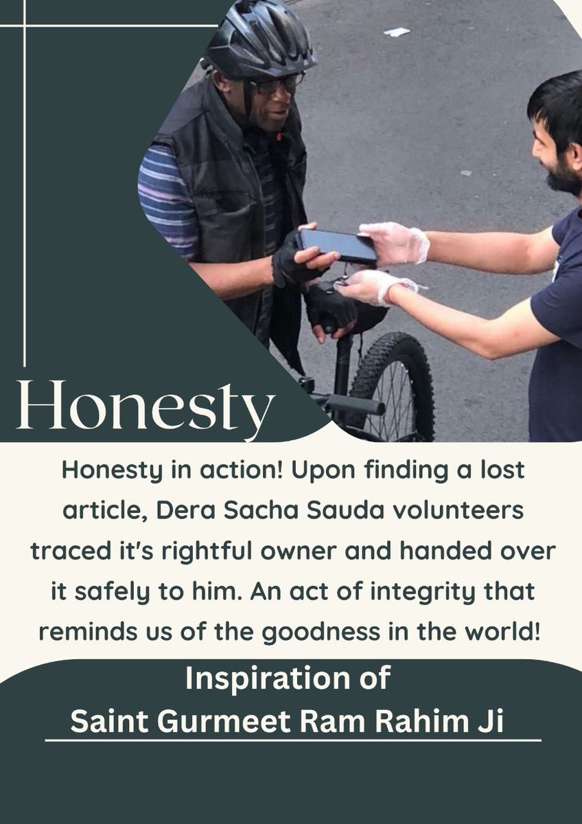 True disciples hold values of #Honesty & compassion! A similar example of values set by a volunteer who discovered a lost phone on the road then tracked the owner & returned it to him.They r admirably shining the name of Saint Ram Rahim Ji with their deeds! #ActsOfHonesty