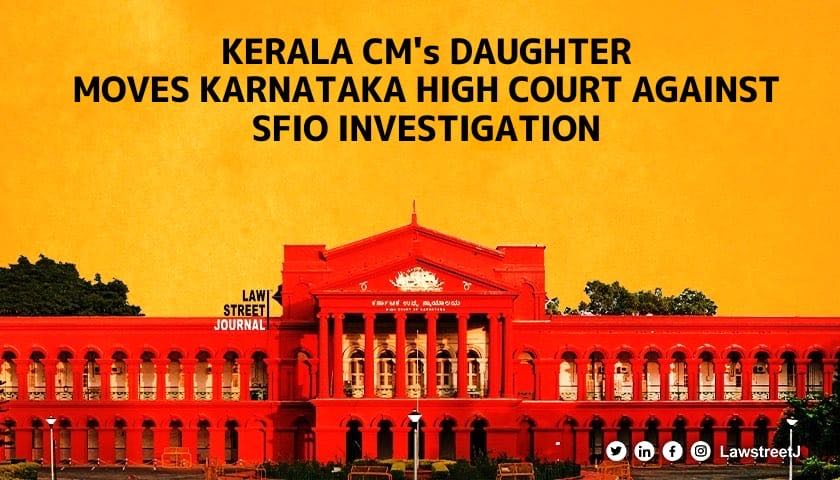 Kerala Chief Minister Pinarayi Vijayan's daughter Veena Vijayan has moved the #KarnatakaHighCourt against SFIO investigation. 

<a href="/pinarayivijayan/">Pinarayi Vijayan</a> | <a href="/Rintumariam/">R.</a> | #SFIO

Read full: rb.gy/cd4bfj