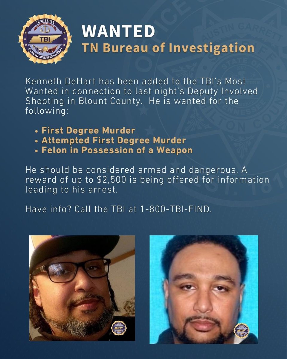 Efforts remain ongoing to locate Kenneth DeHart, who is wanted by @TBInvestigation and the Blount County Sheriff’s Office for the murder of BCSO Deputy Greg McCowan. He’s considered armed and dangerous. Call 1-800-TBI-FIND with info on his whereabouts.