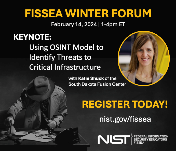 NISTcyber's tweet photo. No trench coat needed! Join us next Wednesday (February 14 🩷) at the #FISSEA Winter Forum to hear about Using OSINT Model to Identify Threats to the Critical Infrastructure. https://t.co/hBU1iJ4Cby