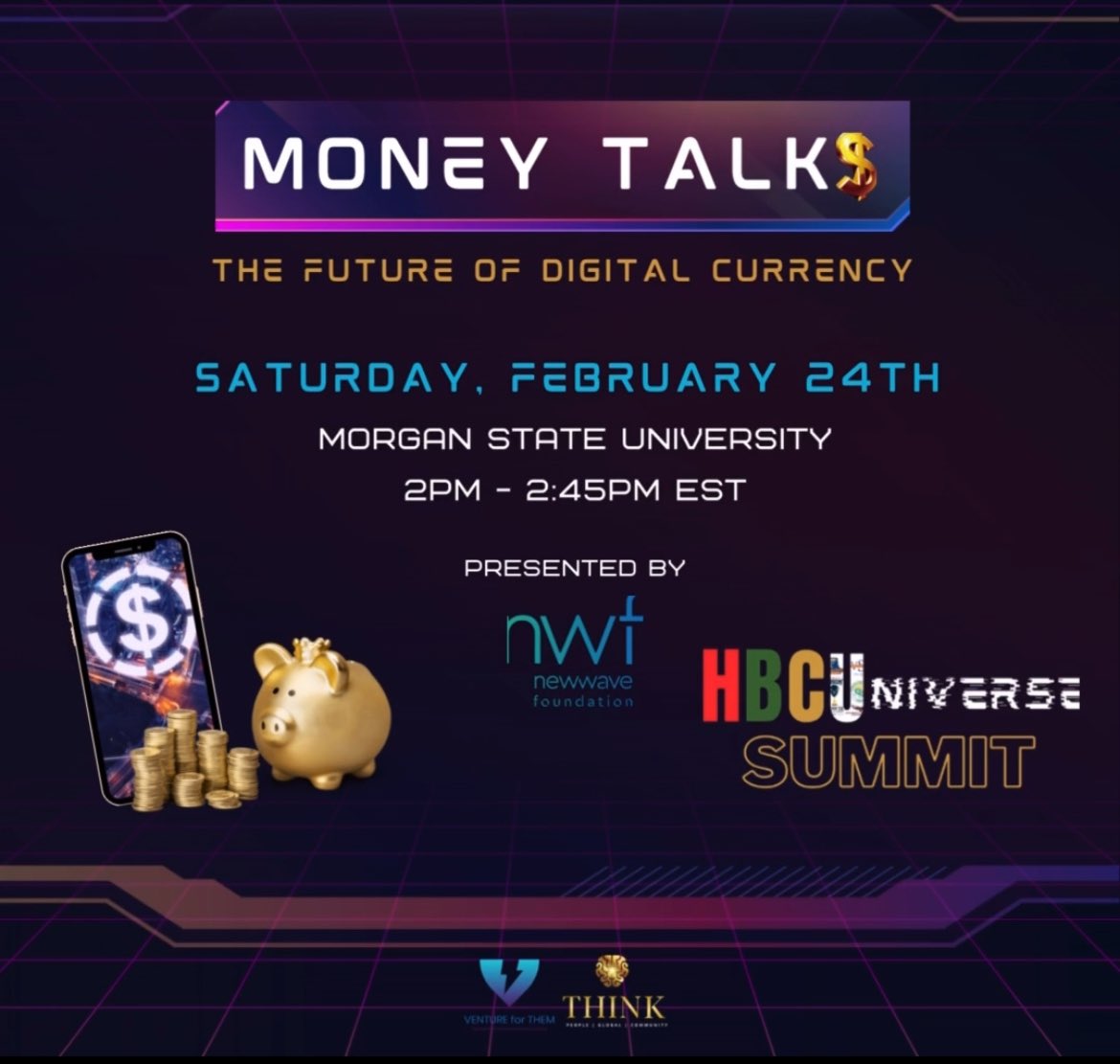 NWFoundation_'s tweet photo. With just two weeks remaining until our highly anticipated Money Talk$ event, we're thrilled to partner with Venture for T.H.E.M. and ThinkPGC for this year's HBCUniverse Summit holding on Saturday, February 24th, 2024 from 10am - 4pm EST.   Link in bio for Tickets! https://t.co/G9X0V3EAY5