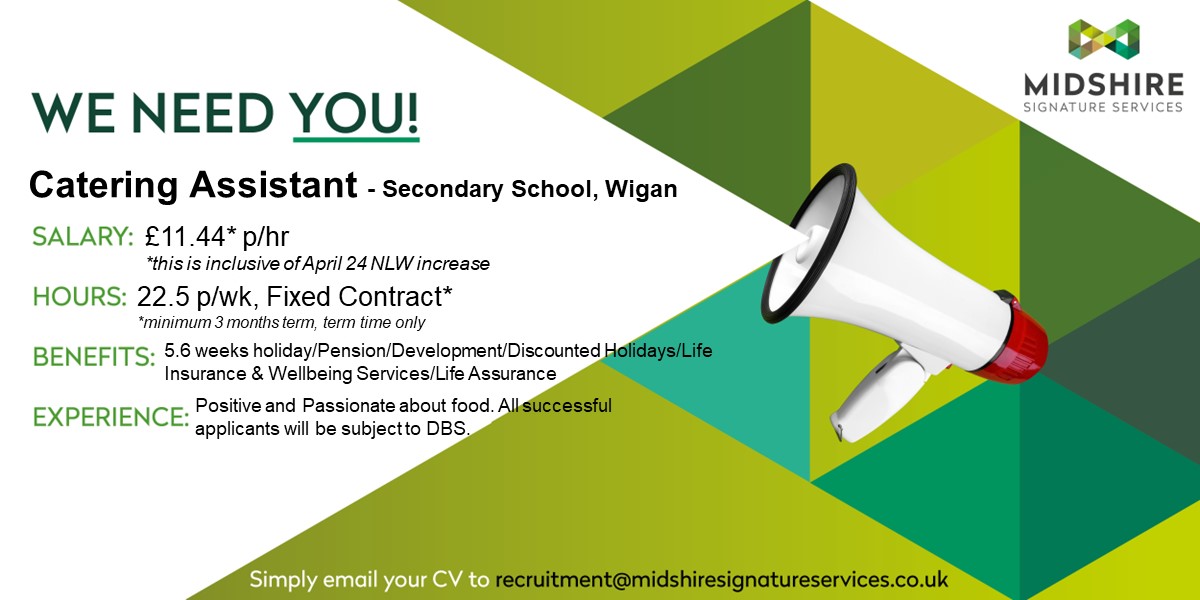 MidshireSS_1's tweet photo. We have some exciting positions available in Wigan, details below. If you're passionate, positive and love fresh food, get in touch. #contractcatering #educationcatering #foodheroes https://t.co/l6TpzgBpbN