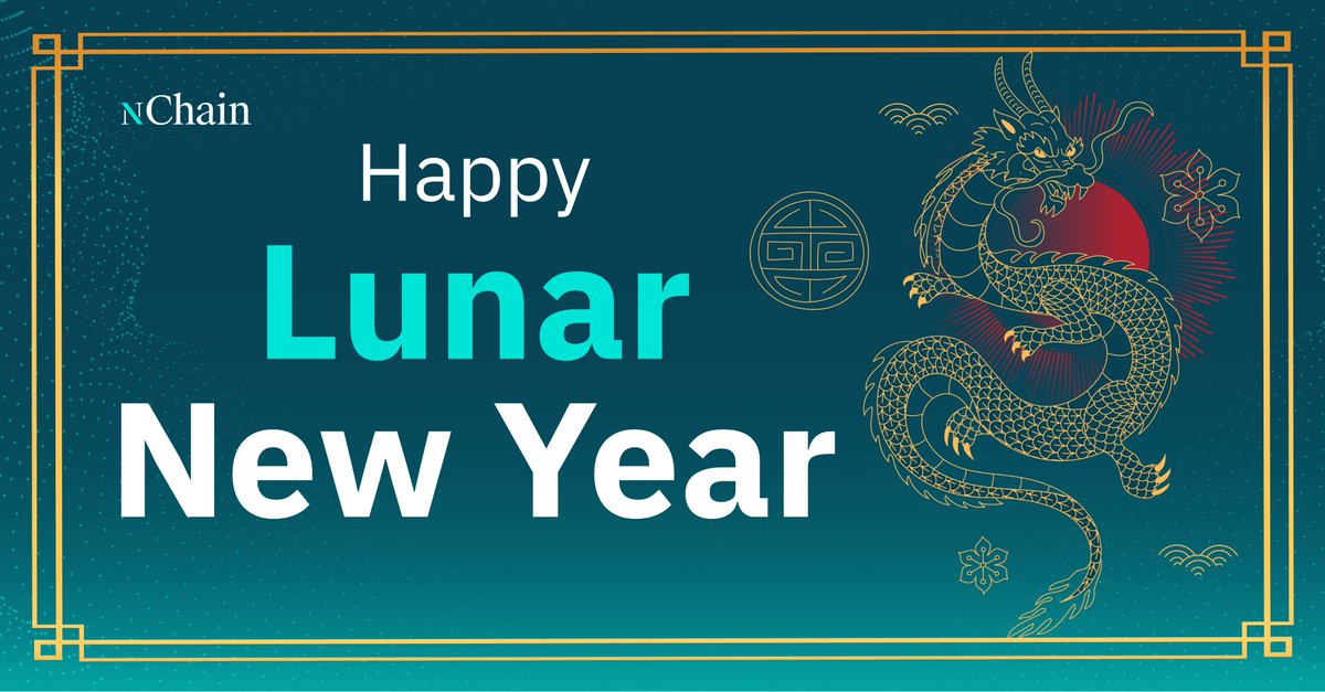 Happy #LunarNewYear! As we welcome the #YearoftheDragon, we hope it brings you and your loved ones #prosperity, happiness, and success. Here's to a year marked by growth, innovation, and the celebration of triumphs - both personal and collective. #nChain