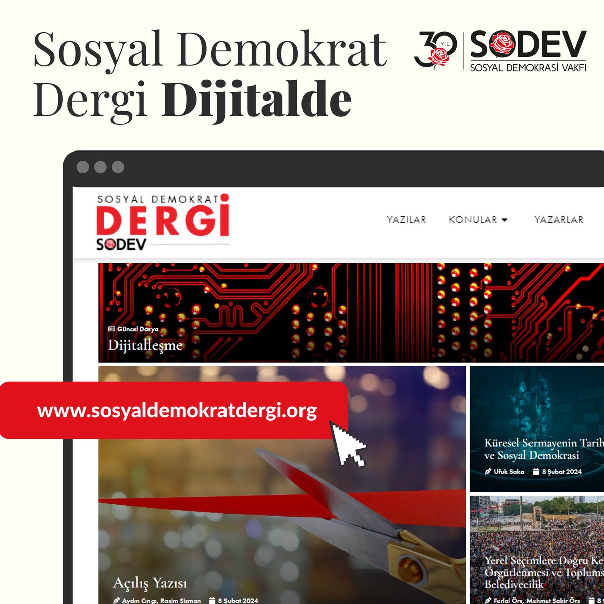 SOSYAL DEMOKRAT DERGİ DİJİTAL PLATFORMDA YAYINDA! “Sosyal demokrasi” alanında ülkemizdeki tek süreli yayın olan SOSYAL DEMOKRAT DERGİ, yenilenen içeriği ve tasarımı ile dijital platformda yayında. Açılış yazısı için: sosyaldemokratdergi.org/acilis-yazisi/