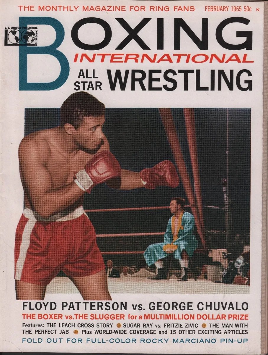 Floyd Patterson vs George Chuvalo Heavyweight matchup featured on the cover of the February 1965 issue of Boxing International All Star Wrestling magazine. #boxing #FloydPatterson #GeorgeChuvalo #magazine