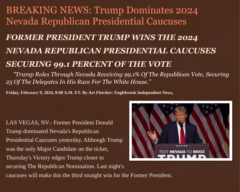 ArtFletcher9's tweet image. Friday, February 9, 2024
#BREAKINGNEWS: #Trump #Dominates #2024_Nevada #RepublicanPresidential @Caucuses
#FORMER #PRESIDENT #TRUMP #WINS THE #2024_NEVADA @GOP  #PRESIDENTIALCAUCUSES #SECURING 99.1 PERCENT OF THE @VOTE @washingtondc @mericanaf7 @gator4kb18 @MichelleF_35