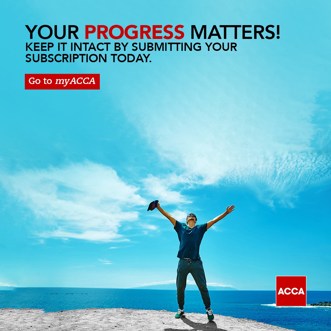 Continue your ACCA journey! Safeguard your progress by renewing your subscription through myACCA today: portal.accaglobal.com

#ACCA #AccountingForABetterWorld