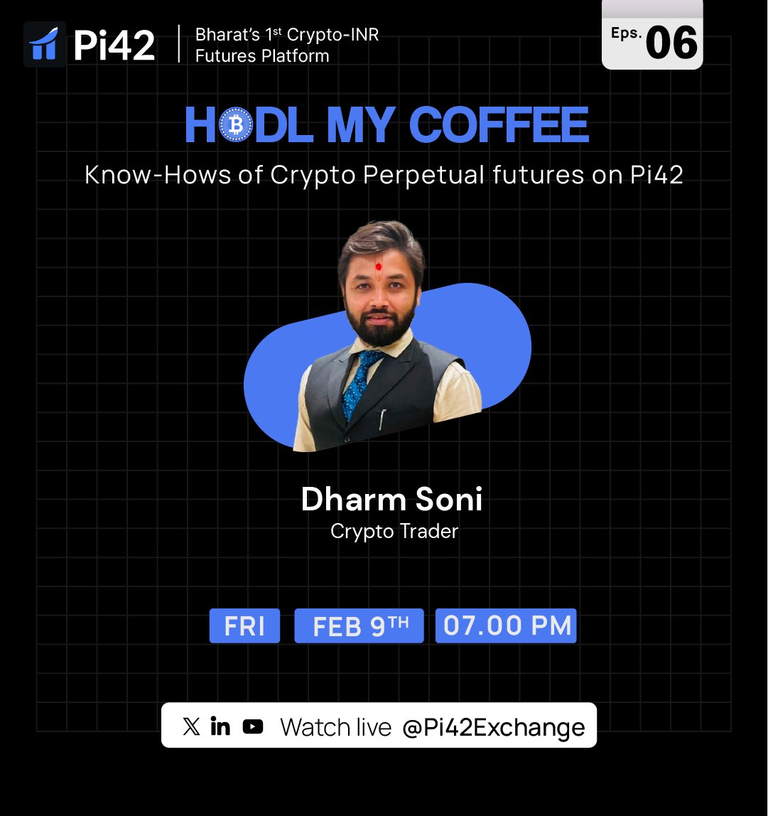 Pi42Exchange's tweet photo. #HodlMyCoffee: EP 6

Learn the Know- Hows of Crypto Perpetual futures on #Pi42 with our master trader @dharmsoni9. 

Join in Live tonight at 7 pm! 

Hosted by: @SoniShambhavi 

#NischalXPi42 #Cryptofutures #Perpetualfutures #Bitcoin https://t.co/XfQNMNIepf