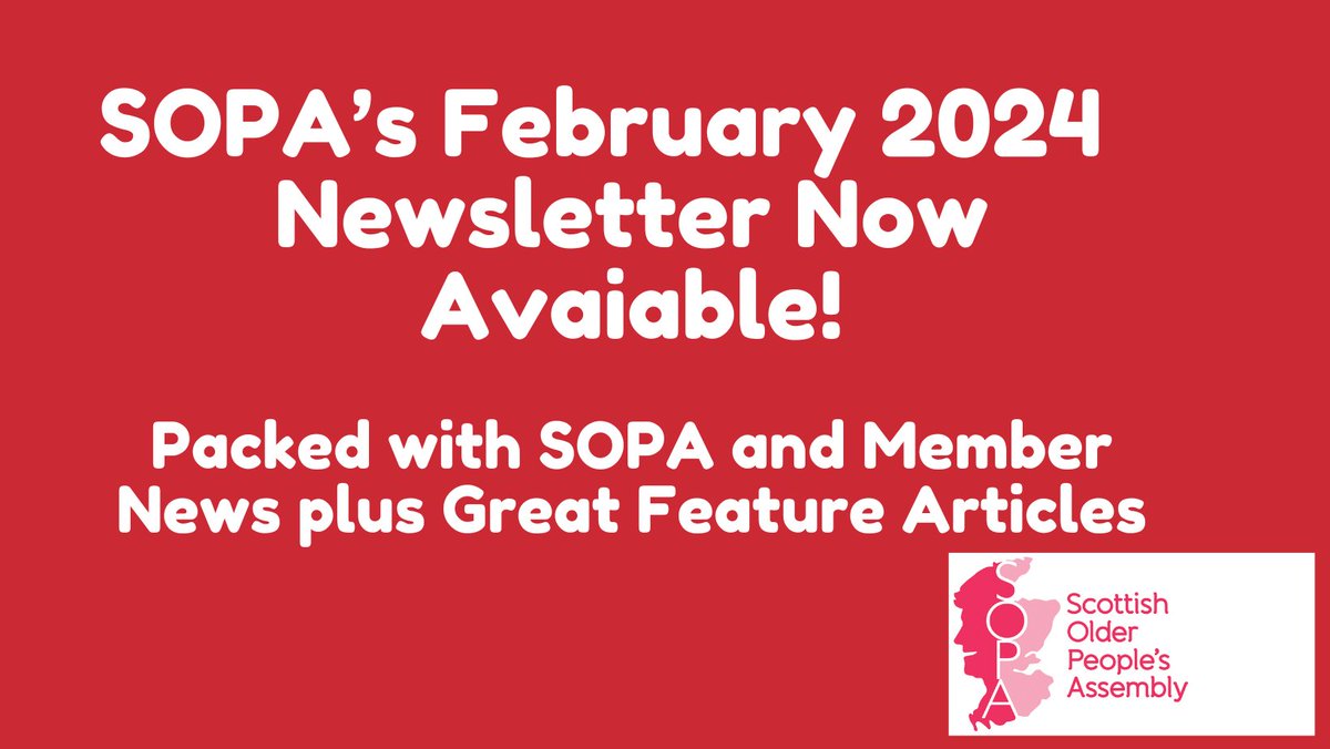 SOPA's February 2024 Newsletter Now Available
Find out more about the latest packed issue below! scotopa.org.uk/newsletters.asp
#equalityscotland @InspiringSland #olderpeopleschampions #agefriendlycommunitiesScotland