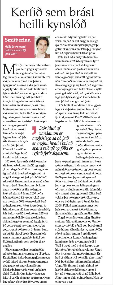 English translation of my latest column for Morgunblaðið on the My Parents-meme that captures an entire generation excluded from the housing market worldwide. 

THE SYSTEM THAT FAILED AN ENTIRE GENERATION

Memes on the internet, where younger generations mock their economic