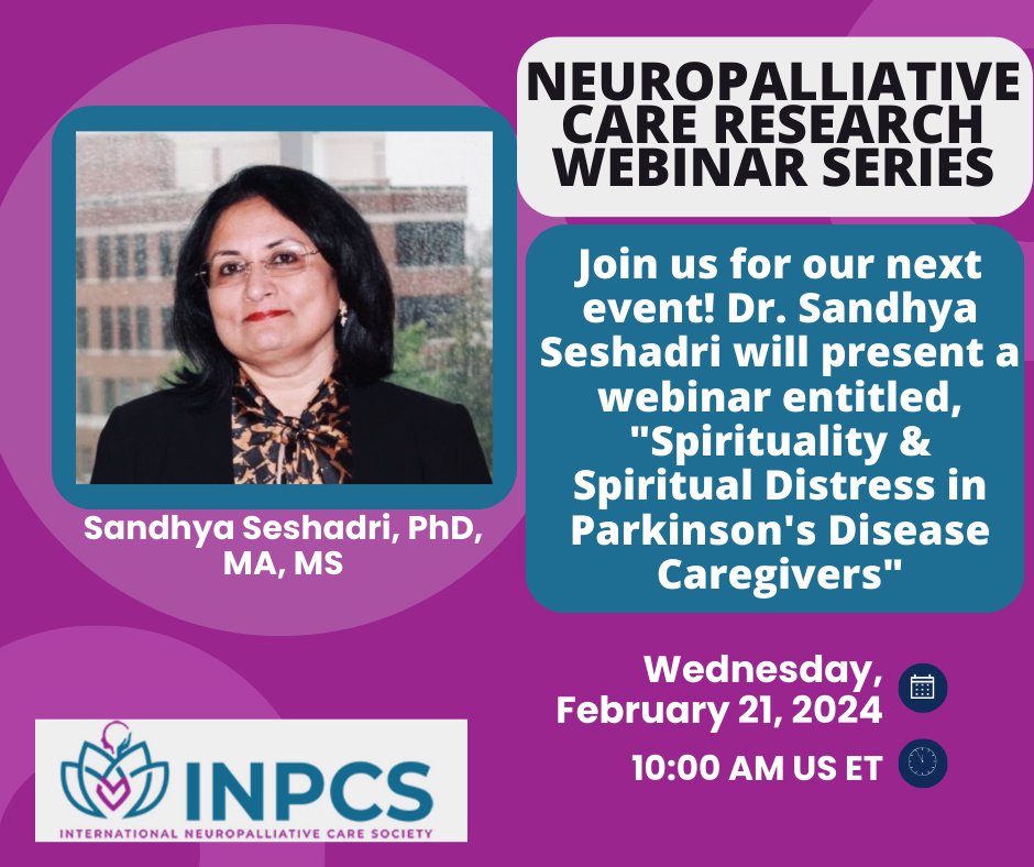 Join us for our next neuropalliative care research webinar! Dr. Sandhya Seshadri will discuss current knowledge on spirituality and spiritual distress among Parkinson’s disease caregivers. Link to join is here: inpcs.org/i4a/pages/inde… #spirituality #caregivers #Neurology