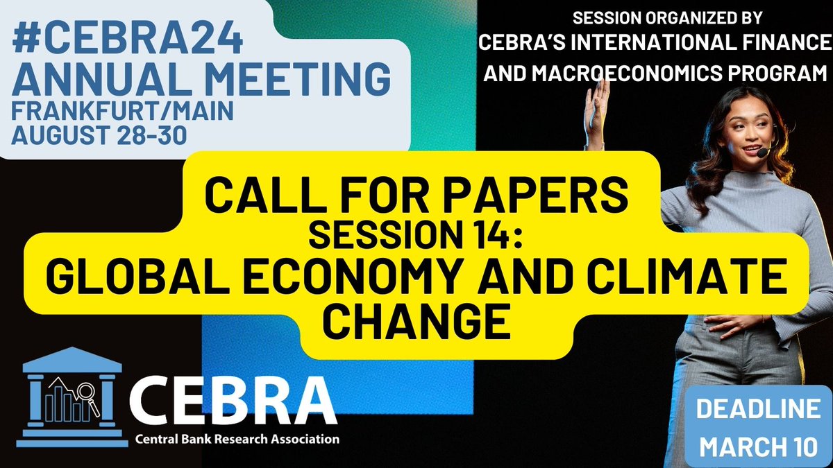 Call for Papers: #CEBRA24 Annual Meeting:
🌦 Global Economy and Climate Change
Session organized by: CEBRA’s International Finance and Macroeconomics Program (#IFM)
Committee: <a href="/galinahale_ucsc/">Galina Hale</a> <a href="/fernandanechio/">Fernanda Nechio</a>

Please submit here: cebra-events.org/submitter-dash…

#climatechange #economics
