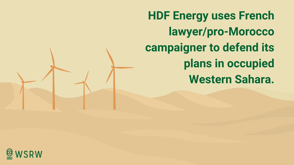 Never, in two decades of company dialogue, have we received a response that politically propagated the occupation of #WesternSahara like the one received from a French lawyer/campaigner for #Morocco on behalf of renewable energy company @HDF_Energy. wsrw.org/en/news/hdf-us…