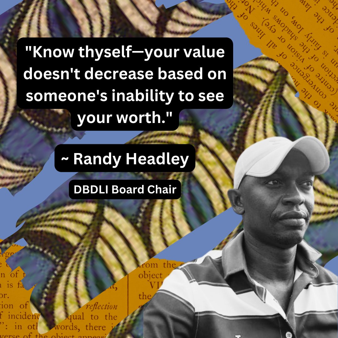 Day 9: 'Know thyself- your value doesn't decrease based on someone's inability to see your worth.' - Randy Headley 

#AHM2024 
#blackhistory 
#blackcreators 
#teacher 
#educater 
#dbdli