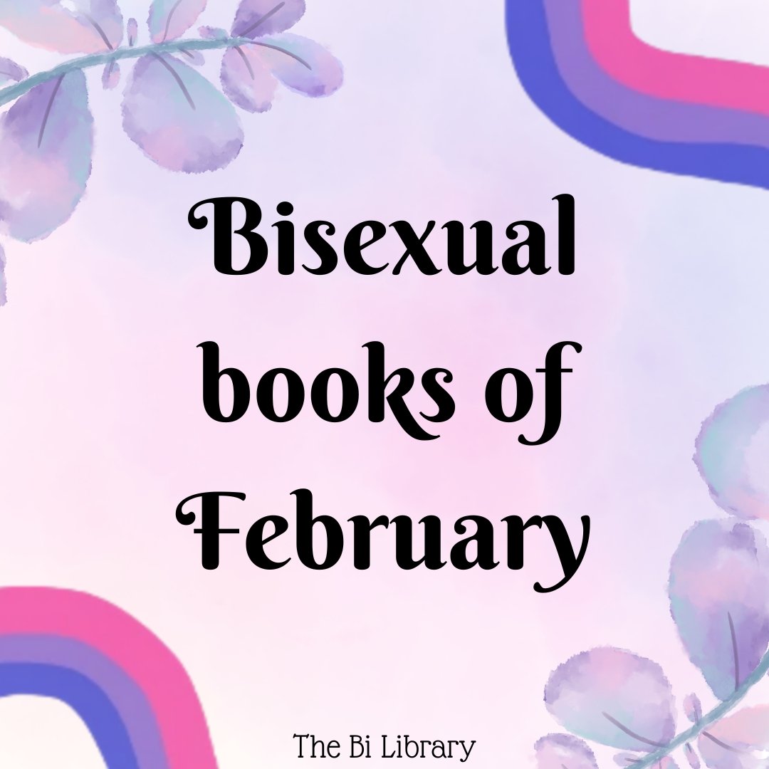 Happy February! Here are bise‌xual books out in February 🩷💜💙