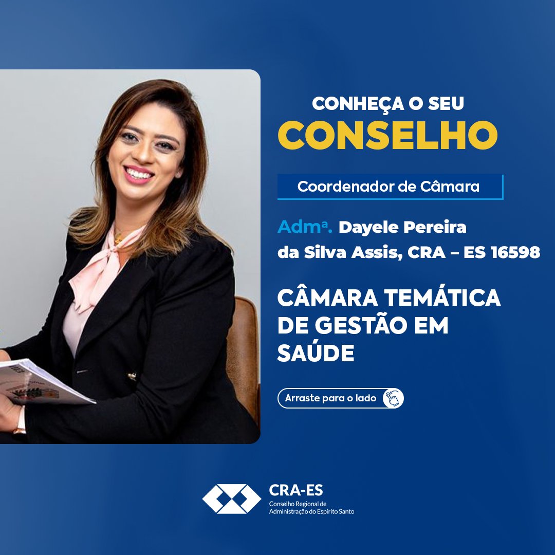 CRA_ES's tweet photo. Arraste para o lado e conheça o Admª. Dayele Pereira da Silva Assis, Coordenadora da Câmara Temática de Gestão em Saúde. 😁

#cra #craes #administração https://t.co/vhTa7ng8re
