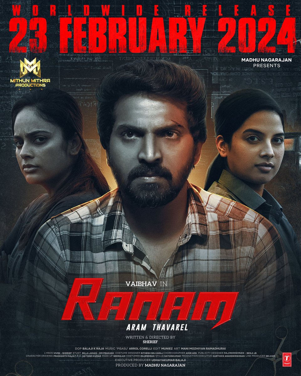 The intense heartfelt thriller #RanamAramThavarel in Cinemas on 23 Feb 2024 

Get ready to sign-in #JusticeBeingInjustice

#Vaibhav25 @actor_vaibhav @Nanditasweta @TanyaHope_offl @Sarasmenon @bbsureshthatha @ArrolCorelli   @DOP_BKR @WarriorUKB @proSathish @TSeries