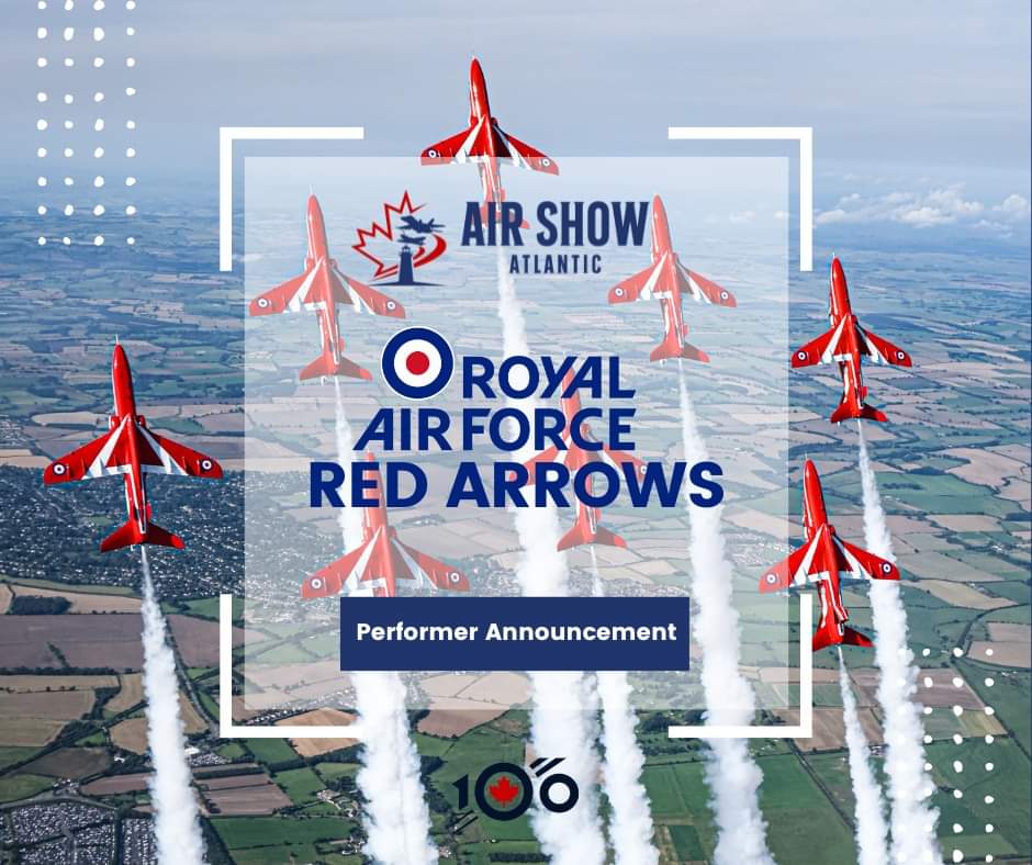 PERFORMER ANNOUNCEMENT: The Royal Air Force Red Arrows! We are honoured to announce that on August 24th and 25th we will be hosting the Red Arrows at 14-Wing Greenwood for Air Show Atlantic. A 2-year process in which the Royal Air Force, RCAF, Air Show Atlantic and 3 other