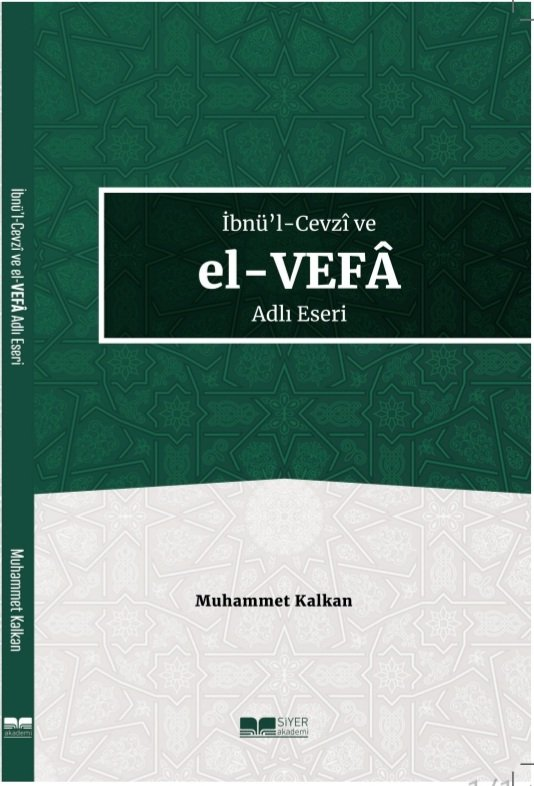 İbnü'l-Cevzî ve el-Vefâ adlı eseri.
<a href="/MKalkanm/">Muhammet Kalkan</a> Muhammet Kalkan'ın kaleminden.
siyerkitap.com/index.php?rout…