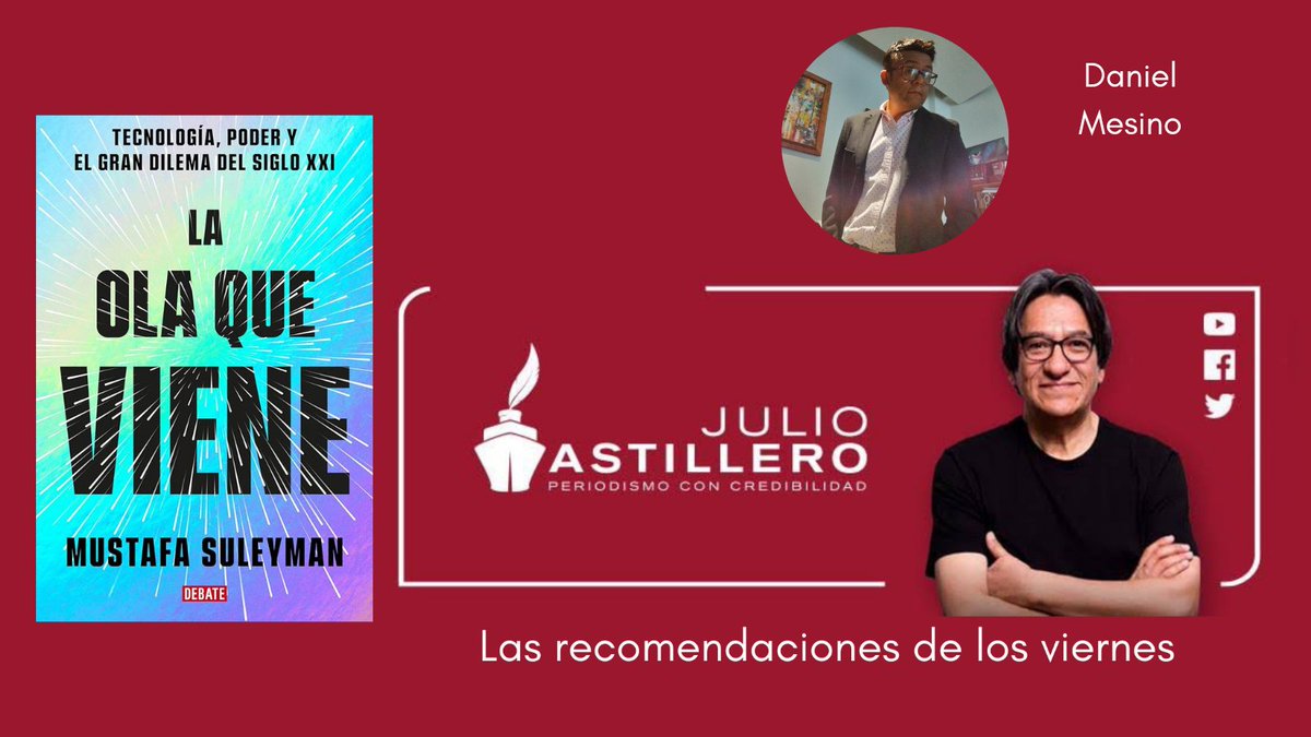 AvrilBuenos's tweet photo. Hoy en las recomendaciones de los viernes en @julioastillero Informa les contare del libro de divulgación La ola que viene. @megustaleermex @Langosta_Lit A correr la voz. https://t.co/GW4bim7ylg