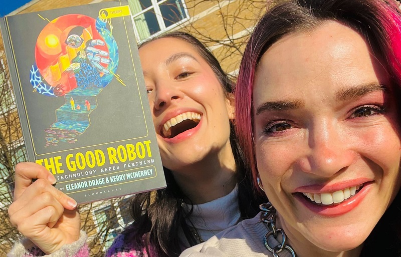 GFRN_UCL's tweet image. The Good Robot: Why Technology Needs Feminism
4 March 6-8pm
@UCL_IAS is delighted to welcome co-editors Dr @KerryAMcInerney & @DrEleanorDrage (both @LeverhulmeCFI) for this book launch. ucl.ac.uk/institute-of-a…