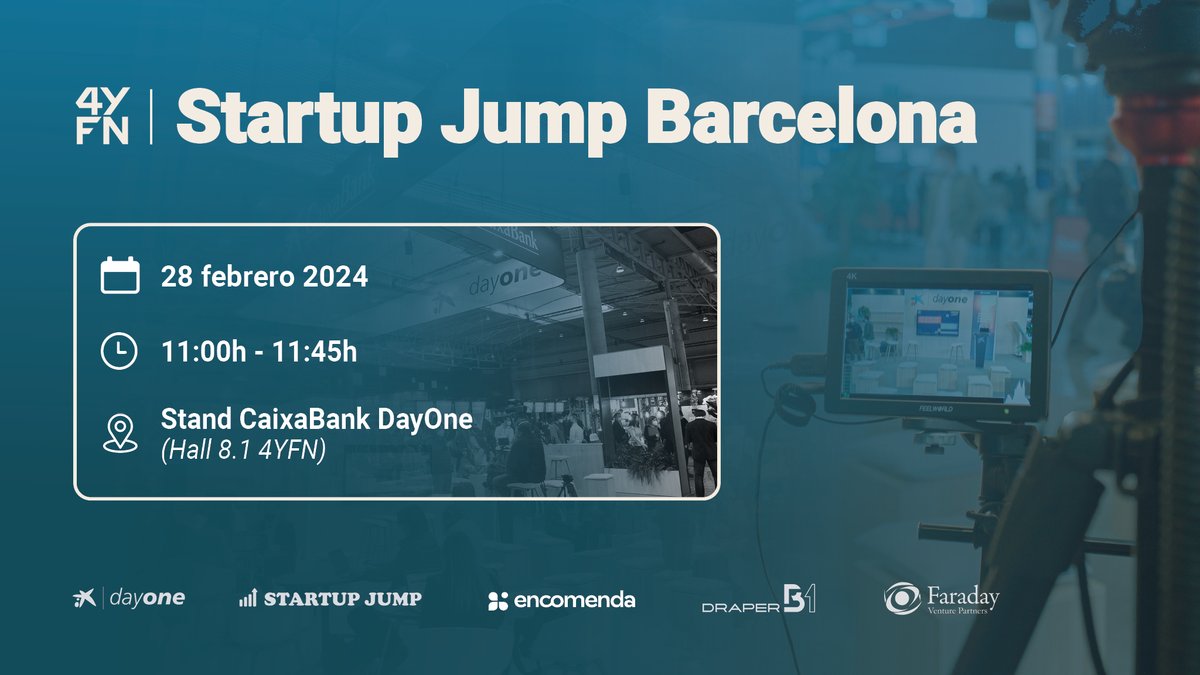 🗣️Te esperamos en la nueva edición de #StartupJump en Barcelona impulsada por @CaixaBank #DayOne junto a <a href="/EncomendaVC/">EncomendaVC</a>, <a href="/draperb1_vc/">Draper B1</a> y <a href="/faradayvp/">faradayvp</a> en el marco del <a href="/4YFN_MWC/">4YFN</a>.
👉¿Quieres participar y presentar tu proyecto ante inversores? ¡Inscríbete! 
ev8cc3xzcfc.typeform.com/to/XNyIKaFm