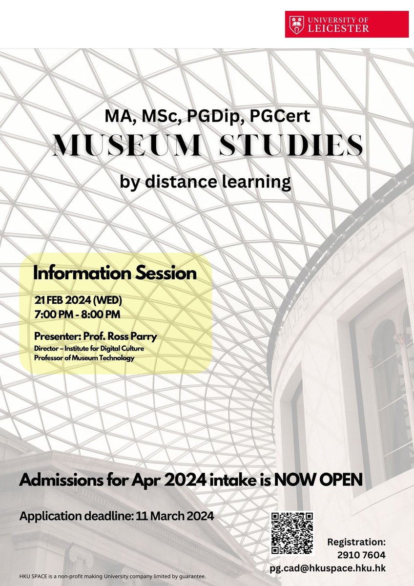 Museum Studies MA/ MSc/ PGDip/ PGCert, by Distance Learning

Postgraduate Information Session
Date: 21 Feb 2024
Time: 7:00pm - 8:00pm
Speaker: Ptof. Ross Parry | Director – Institute for Digital Culture | Professor of Museum Technology