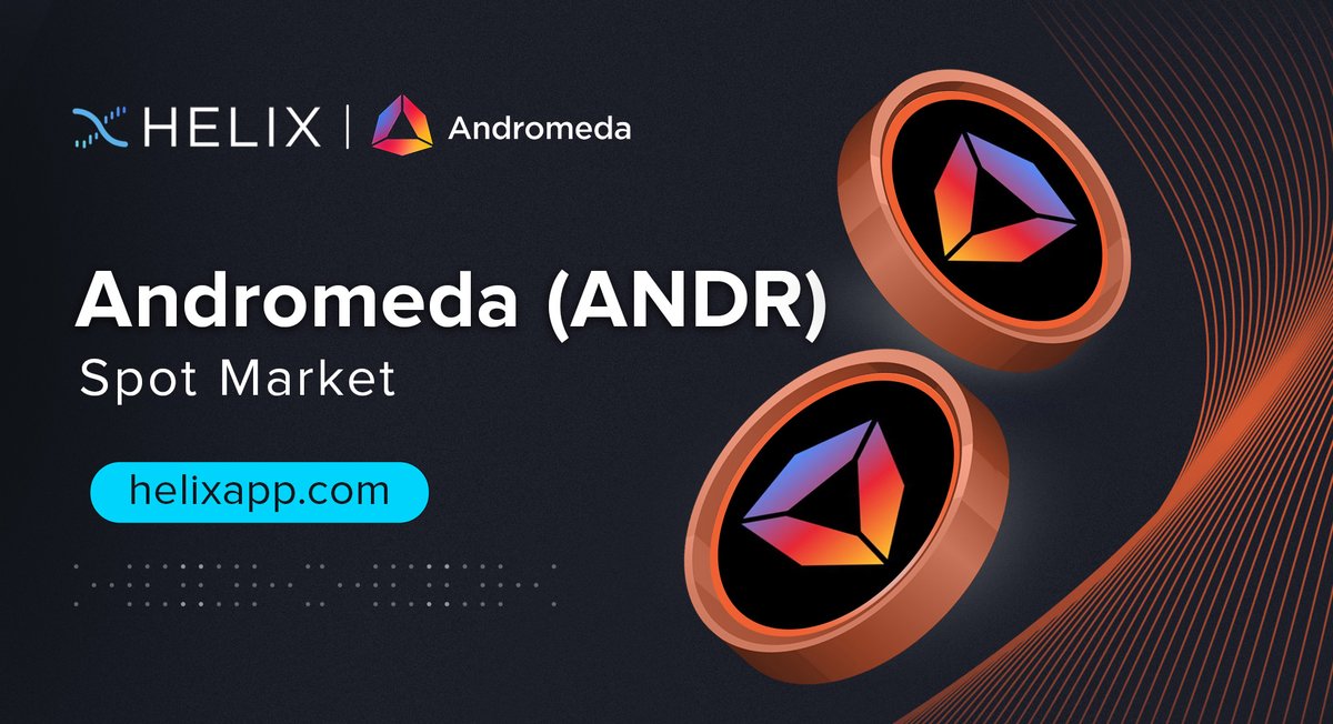 New listing has just gone live on Helix: $ANDR (@AndromedaProt) 🔥 Helix is the first platform in the Cosmos ecosystem that supports ANDR/USDT spot market with limit orders. 📚 Read More: helixapp.xyz/496rds5 👨‍🚀 Trade ANDR/USDT: helixapp.xyz/49uz0A0