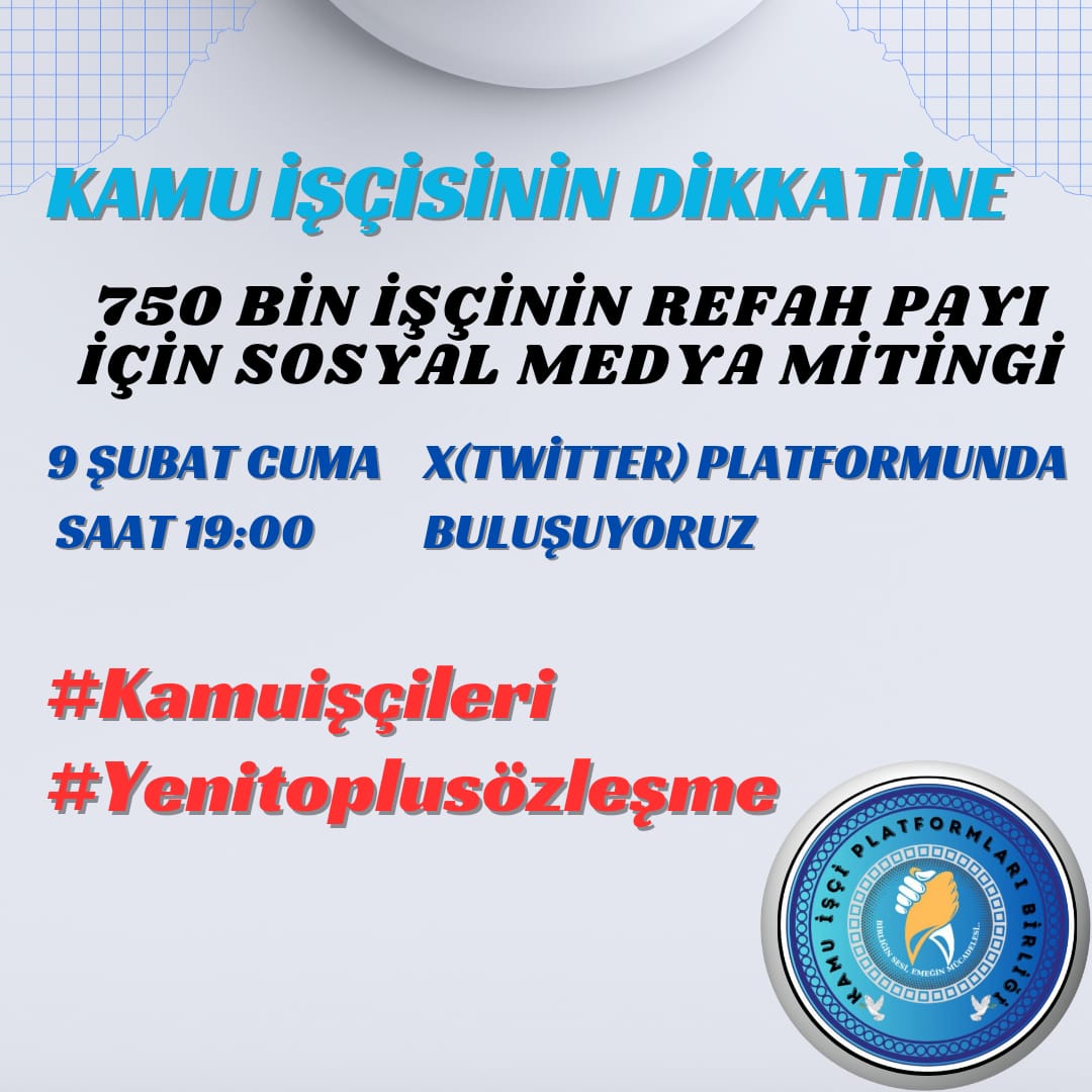 İŞÇİNİN İŞÇİDEN BAŞKA DOSTU YOK

🗣️ Etkinlik D U Y U R U S U‼️

Bu akşam saat 19.00'da

Hastagh (1) ↙️
#Kamuişçileri
Hastagh (2) ↙️
#Yenitoplusözleşme

Ailen için, geleceğin için 
10 Tweet'te Sen At.
Sen Yoksan, Çok Eksiğiz.!

Paylaş / Retweet / Destek