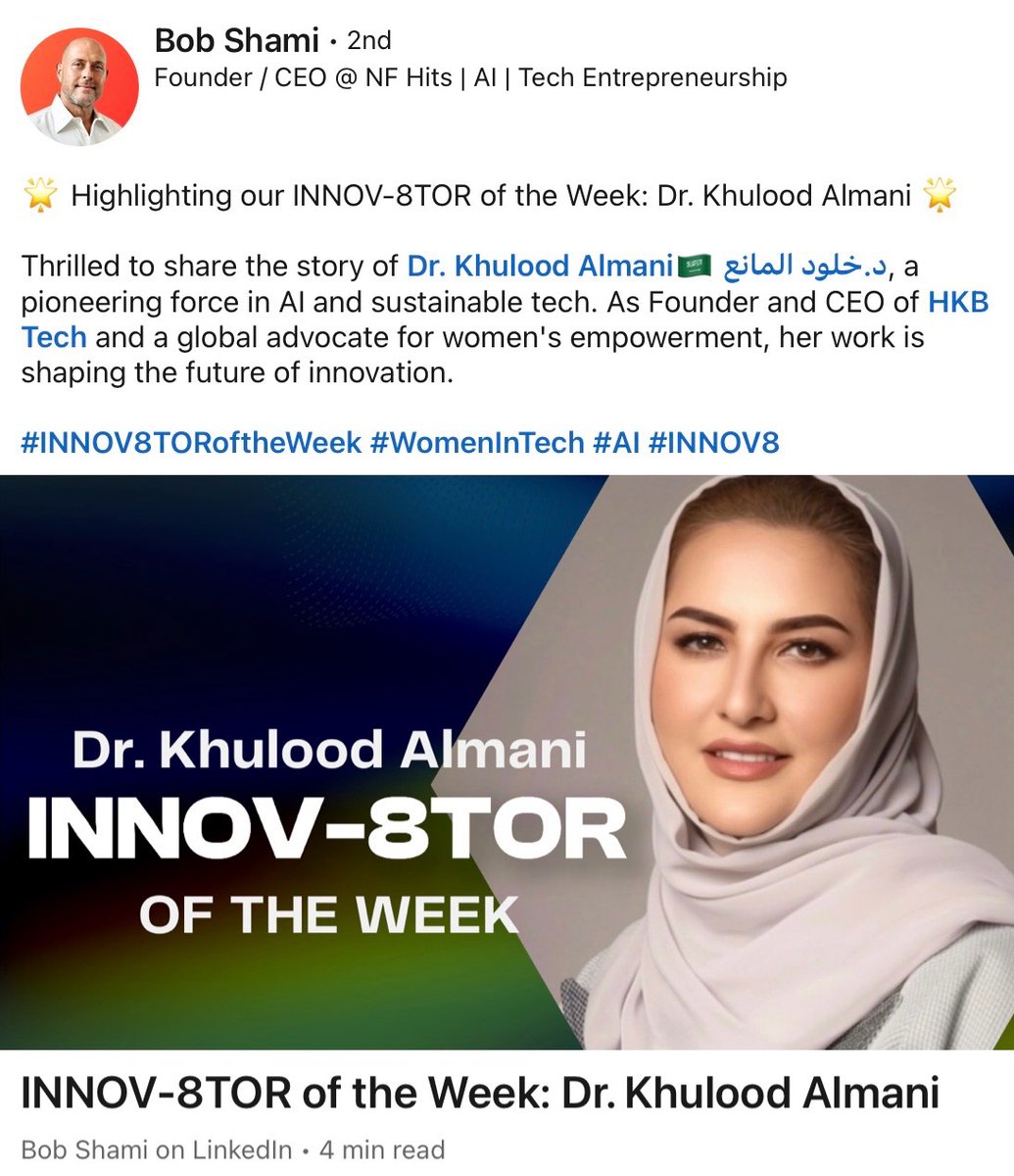 ♦️Grateful for Bob Shami's Endorsement and Recognition.. INNOV-8TOR of the Week: Dr. Khulood Almani Bob Shami | linkedin.com/pulse/innov-8t… #UnitedNations #UN #Leadership #investors ⁦⁩#Founders⁩ #CEO #المملكة_العربية_السعودية ⁧#خلود_المانع⁩ #Khulood_Almani #SaudiArabia…