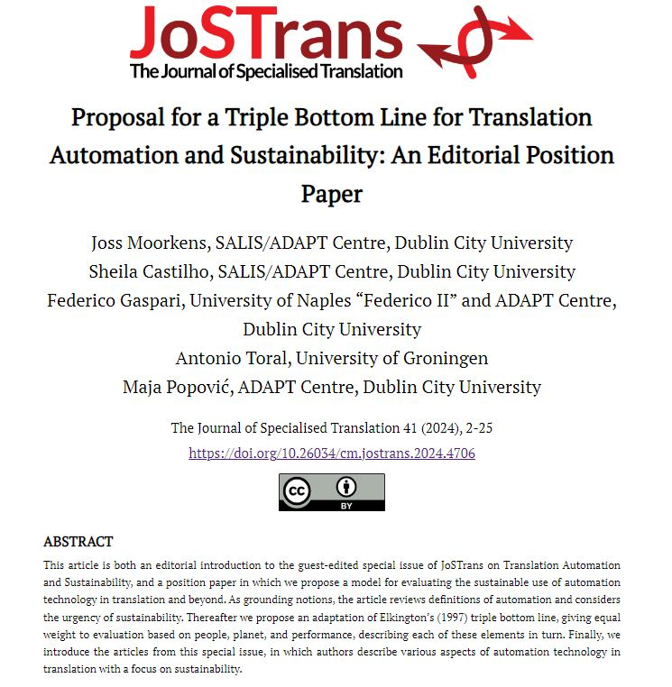 JoSTrans Issue 41, January 2024 @Jossmo, @_SheilaCastilho, Federico Gaspari, Antonio Toral, @amelija16mp Proposal for a Triple Bottom Line for Translation Automation and Sustainability: An Editorial Position Paper doi.org/10.26034/cm.jo…