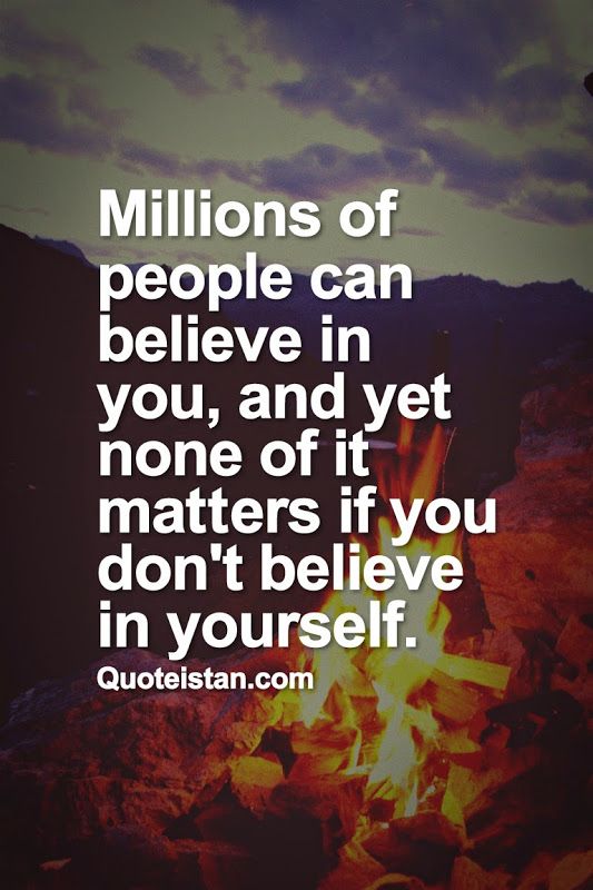 Believe in yourself... ? 
#goals