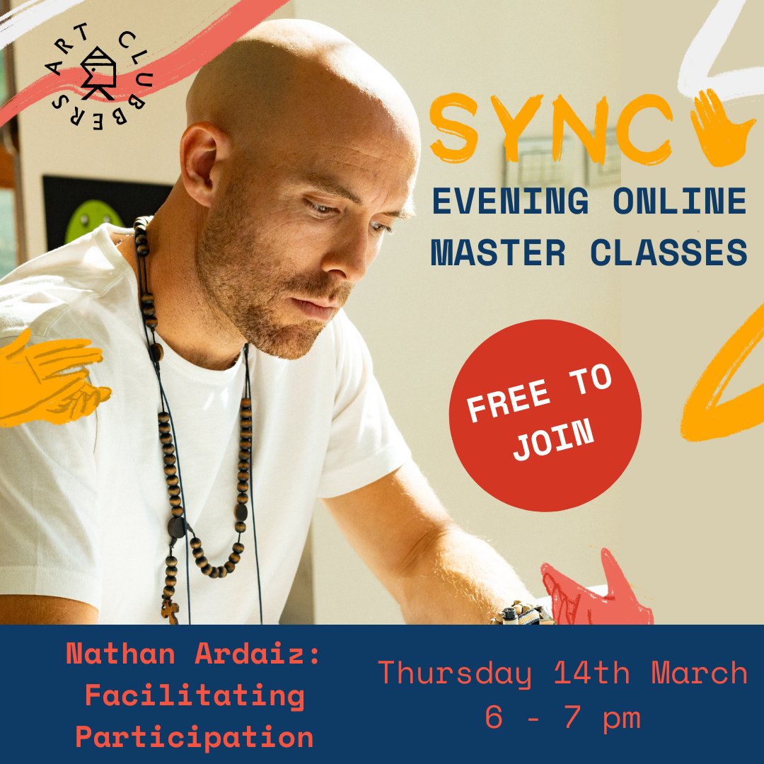 🙋‍♀️ MASTER CLASS: FACILITATING PARTICIPATION BY NATHAN ARDAIZ 🙋‍♂️ In his class you will be looking at the mindset & simple tools to move groups effectively through true co-creation! THURSDAY 14TH MARCH, 6 - 7PM Check out @almostanyhow_ Book now! ow.ly/qz1r50Qyhnc