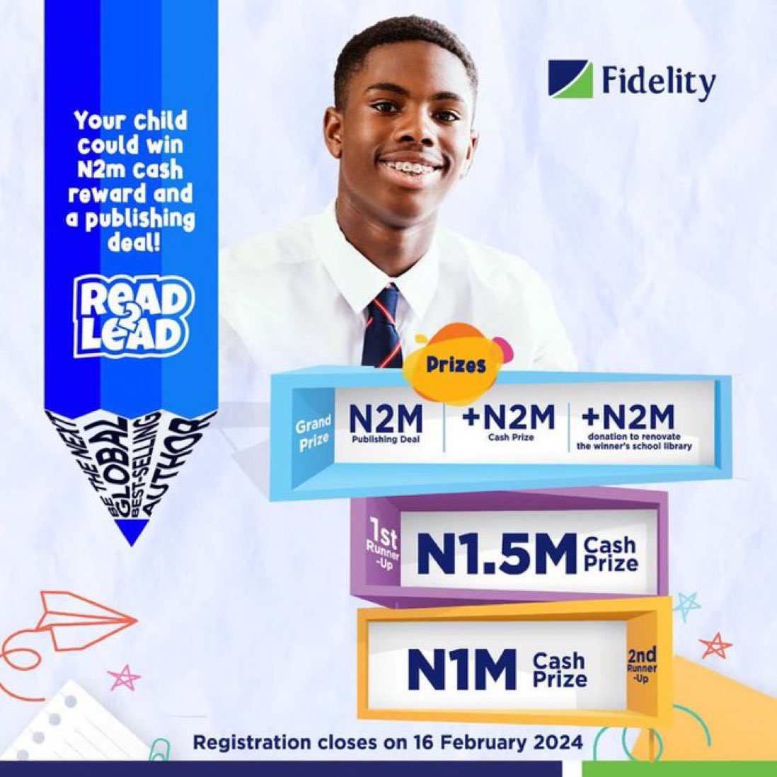 Everyone
Note that Fidelity Bank's Read2Lead initiative is accessible to secondary school children under the age of 17 and offers a cash incentive of N2 million and a publishing agreement.
Please register now.⁣
It is completely free.
 #FidelityRead2Lead