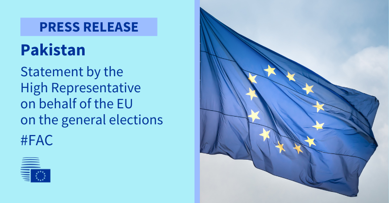 EUCouncilPress's tweet photo. Statement of @JosepBorrellF on behalf of the EU 🇪🇺 on the general elections in Pakistan 🇵🇰, which took place on 8 February 2024

Read the full statement below 👇