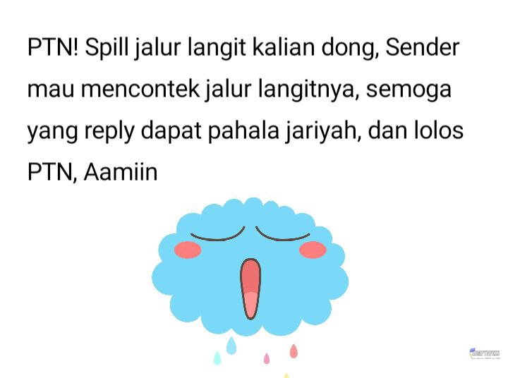 sbmptnfess's tweet image. PTN! Yuk spall spill jalur langit versi kalian 🫡