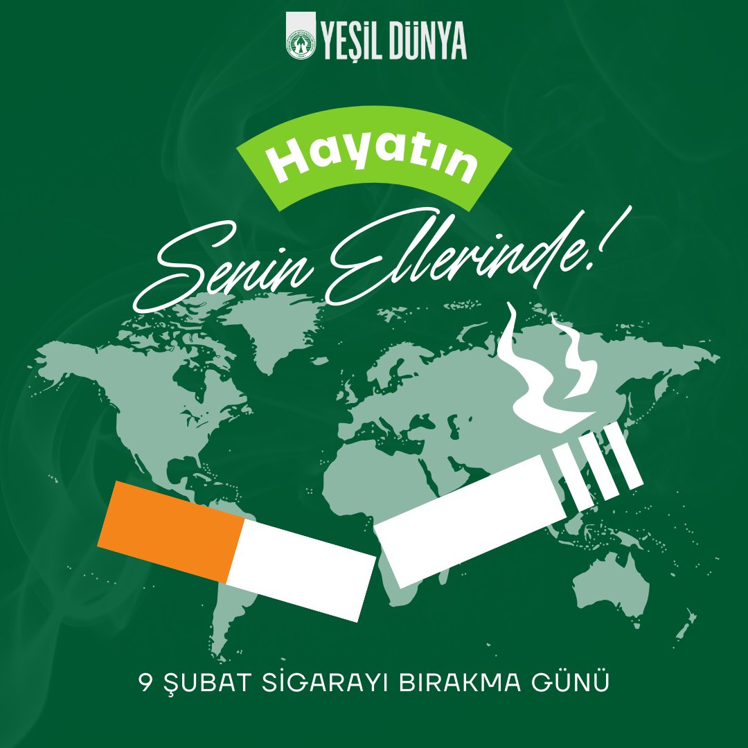 ❌ Sigarayı Bırak, Hayatı Bırakma! 💚 9 Şubat Sigarayı Bırakma Günü Kutlu Olsun. #sigarayıbırak #sigarayıbırakmagünü #sigarayıbırakmagunu #9subatsigarayibirakmagunu #yeşildünya