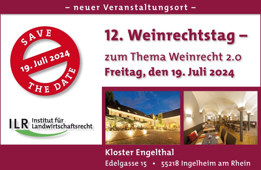 Save the date zu unserem 12. Weinrechtstag ‼️

Dieser findet am Freitag, den 19. Juli 2024, statt. Das Gesamtthema der diesjährigen Veranstaltung ist Weinrecht 2.0! 
 
Wir werden uns örtlich verlagern, sodass der Weinrechtstag erstmals in Ingelheim am Rhein stattfindet.
