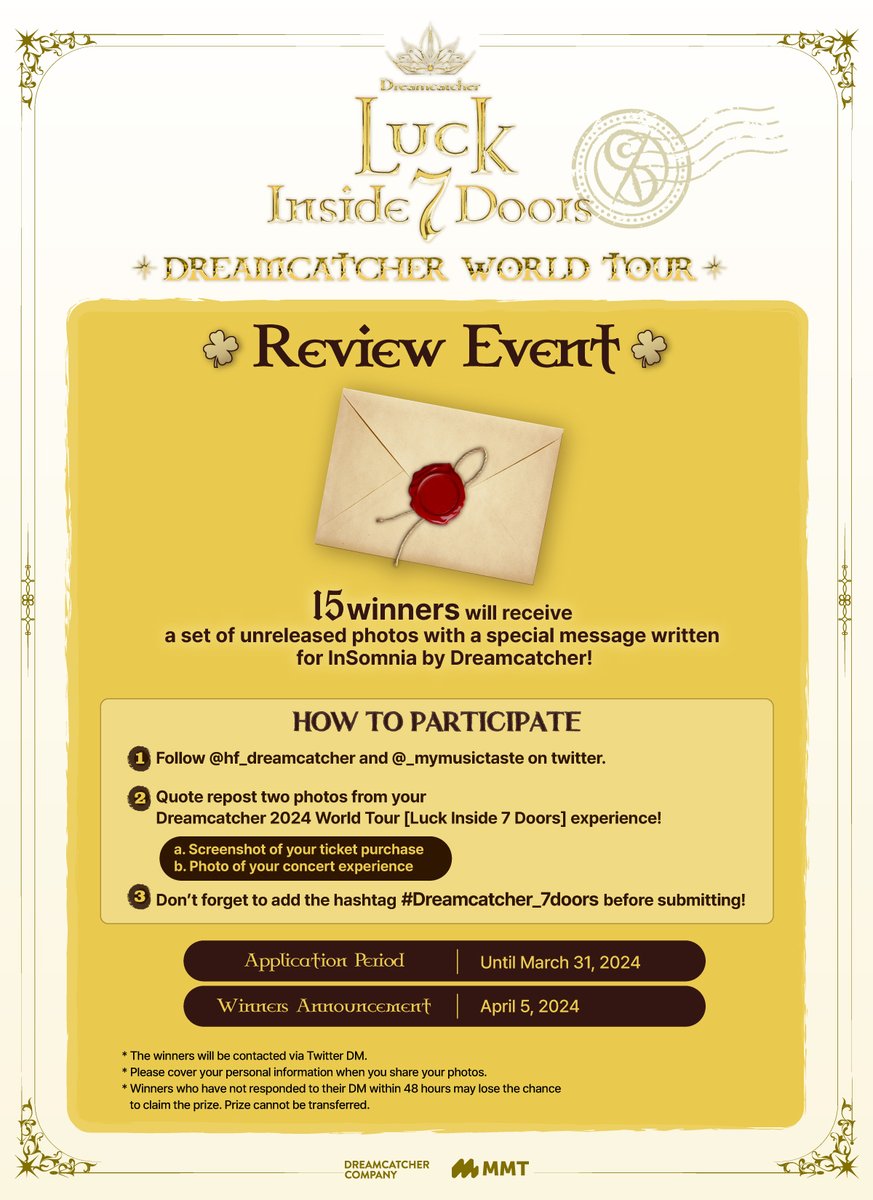 _mymusictaste's tweet photo. 🚪Dreamcatcher 2024 World Tour [Luck Inside 7 Doors]

🎁Win Dreamcatcher Special Message Photo!

📷Show us the fun times you had seeing Dreamcatcher
🎫Post with a screenshot of your ticket purchase

Don’t forget to use the #️⃣hashtag
#Dreamcatcher_7doors

Join by getting your tickets!👇
Europe🎫 https://t.co/EqDSFPOdVy
M&G📸 https://t.co/jSOABwYQCU
Taipei🎫 https://t.co/GlkmwR0vRa

#드림캐쳐 #Dreamcatcher
#2024WorldTour 
#LuckInside7Doors
