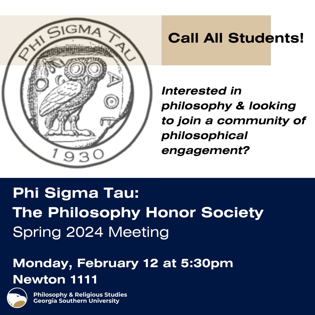 GaSouPHILRS's tweet photo. Phi Sigma Tau, the Philosophy Honors Society, is holding its first meeting on Mon, Feb. 12 at 5:30pm in Newton 1111!

#phisigmatau #eaglephilosophers #parsatgsu #ourcahfamily https://t.co/Z1ibb0kZNz