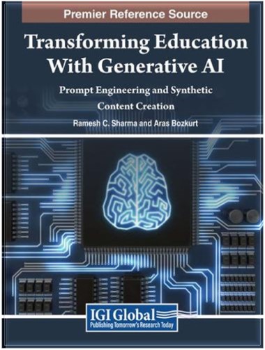 Hot off the press!
Transforming Education With Generative AI: Prompt Engineering and Synthetic Content Creation
Edited by R. Sharma <a href="/rc4u2nv/">Ramesh Sharma</a> &amp; A. Bozkurt <a href="/arasbozkurt/">Aras Bozkurt</a> 
igi-global.com/book/transform…