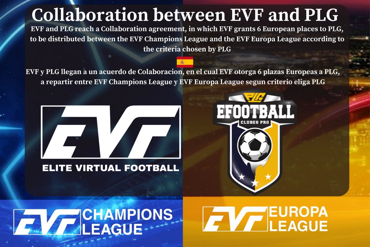 Elite Virtual Football (@official_evf) on Twitter photo 💣💣💣💣
<a href="/Official_EVF/">Elite Virtual Football</a> 🤝 <a href="/PLGeFootBall/">PLG España</a>
🇬🇧EVF and PLG reach a Collaboration agreement, in which EVF grants 6 European places to PLG, to be distributed between the EVF Champions League and the EVF Europa League according to the criteria chosen by PLG
🇪🇸EVF y PLG llegan a un 💣💣💣💣
<a href="/Official_EVF/">Elite Virtual Football</a> 🤝 <a href="/PLGeFootBall/">PLG España</a>
🇬🇧EVF and PLG reach a Collaboration agreement, in which EVF grants 6 European places to PLG, to be distributed between the EVF Champions League and the EVF Europa League according to the criteria chosen by PLG
🇪🇸EVF y PLG llegan a un