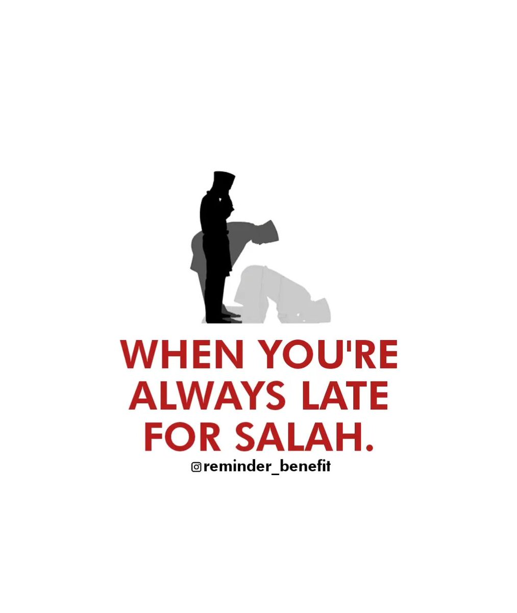 ●》When You're Always Late For Salah.🕌 ●》Daily Reminder.📚