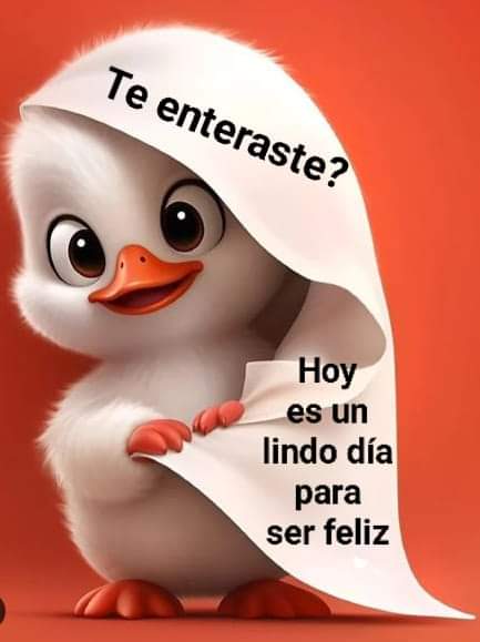 A ser feliz cada día, excelente fin de semana 😉