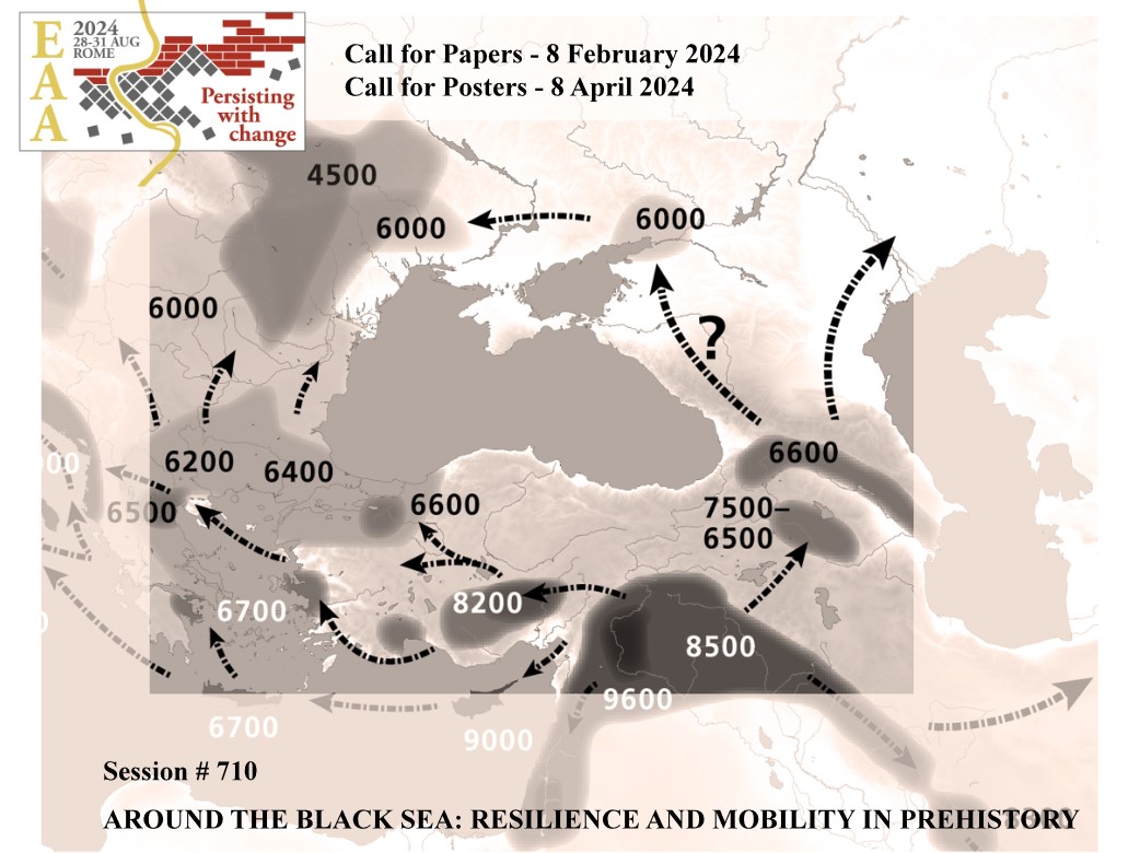 Deadline for EAA abstract submissions is extended until 12th Feburary. If you  are interested in Resilience and Mobility in Prehistory, and your  research is around the Black Sea, check the session # 710 organised by  Marta Andriiovych, Amy Bogaard and Valery Manko.